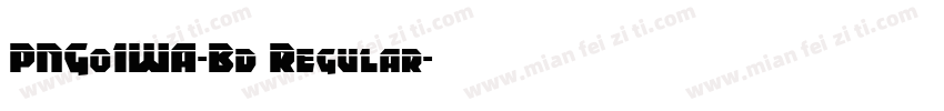 PNGoIWA-Bd Regular字体转换